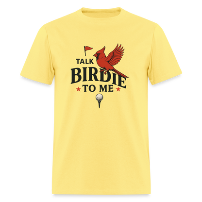 Talk Birdie Unisex Classic T-Shirt - cornsilk