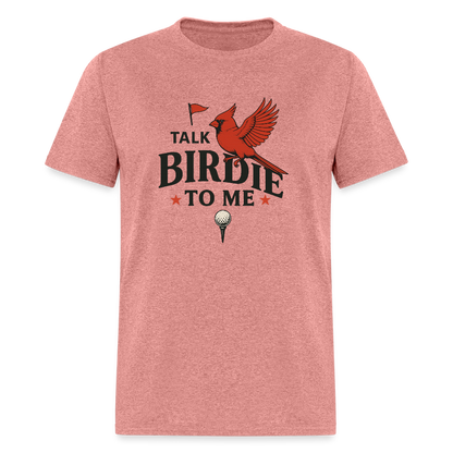 Talk Birdie Unisex Classic T-Shirt - heather mauve
