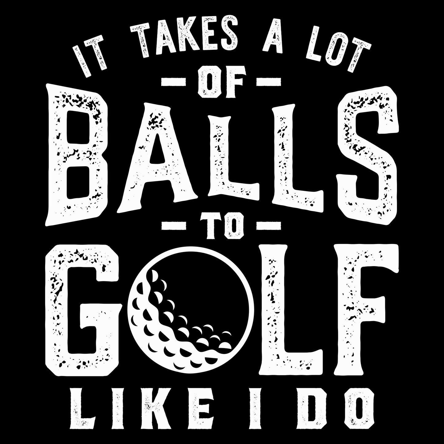 It Takes Balls Decal